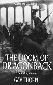 [Warhammer: Time Of Legends: The Doom Of Dragonback (Product Image)]