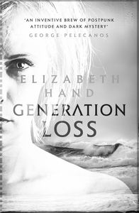 [Cass Neary: Book 1: Generation Loss (Product Image)]