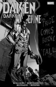 [Daken: Dark Wolverine: The Pride Comes Before The Fall (Product Image)]