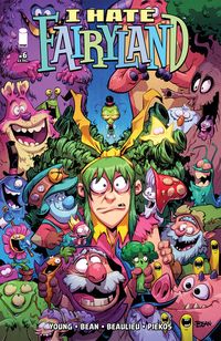 [The cover for I Hate Fairyland #6 (Cover A Bean)]