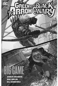 [Green Arrow/Black Canary: Big Game (Titan Edition) (Product Image)]
