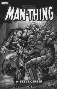 [Man-Thing: By Steve Gerber: Complete Collection: Volume 2 (Product Image)]