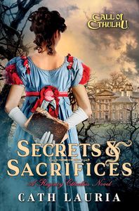 [Secrets & Sacrifices: A Regency Cthulhu Novel (Call of Cthulhu) (Product Image)]