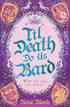 [The cover for Til Death Do Us Bard (Signed Hardcover)]