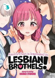 [Asumi-Chan Is Interested In Lesbian Brothels!: Volume 3 (Product Image)]