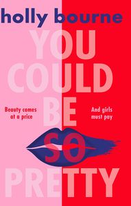 [You Could Be So Pretty (Product Image)]