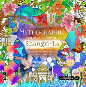 [Mythographic: Color & Discover: Shangri-La: Colouring Book (Product Image)]