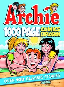 [Archie: 1000 Page Comics Explosion (Product Image)]