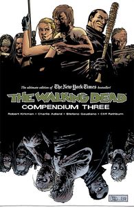 [Walking Dead Compendium: Volume 3 (Product Image)]
