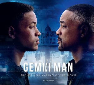 [Gemini Man: The Art & Making Of The Film (Hardcover) (Product Image)]