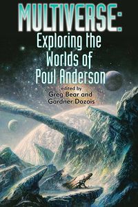 [Multiverse: Exploring The Worlds Of Poul Anderson (Product Image)]