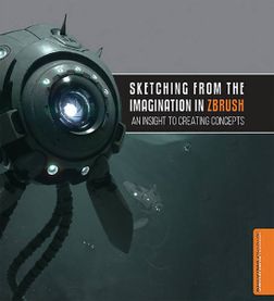 sculpting from the imagination zbrush an insight into creating concepts