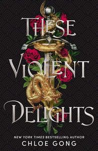 [These Violent Delights: Book 1 (Signed Edition) (Product Image)]
