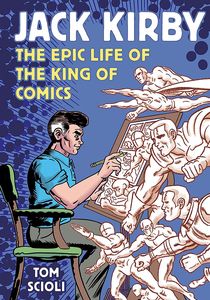 [Jack Kirby: The Epic Life Of The King Of Comics (Product Image)]