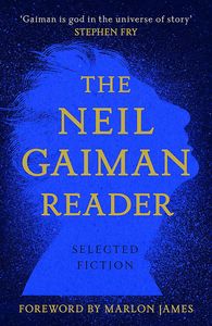 [The Neil Gaiman Reader (Hardcover) (Product Image)]