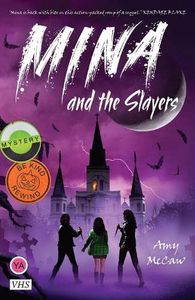 [Mina & The Undead: Book 2: Mina & The Slayers (Signed Edition) (Product Image)]