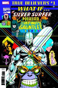 [True Believers: What If Silver Surfer Possessed Gauntlet #1 (Product Image)]