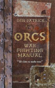 [Orcs: War-Fighting Manual (Hardcover) (Product Image)]