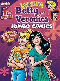 [The cover for World Of Betty & Veronica: Jumbo Comics Digest #1]
