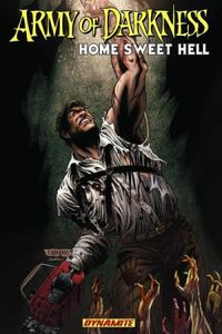 [Army Of Darkness: Volume 8: Home Sweet Hell (Product Image)]