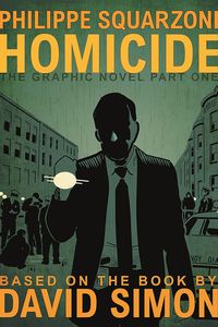 [Homicide: The Graphic Novel: Part 1 (Hardcover) (Product Image)]