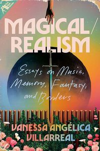 [Magical/Realism: Essays On Music, Memory, Fantasy & Borders (Hardcovver) (Product Image)]