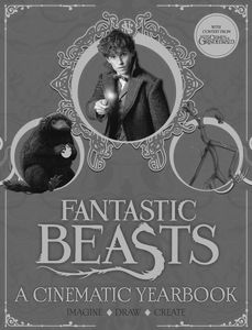 [Fantastic Beasts: A Cinematic Yearbook (Hardcover) (Product Image)]