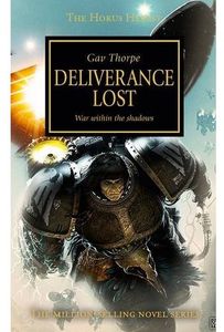 [Warhammer 40k: Horus Heresy Book 18: Deliverance Lost (Product Image)]
