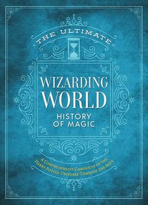 [Ultimate Wizarding World History Of Magic (Hardcover) (Product Image)]
