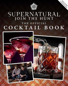 [Supernatural: The Official Cocktail Book (Hardcover) (Product Image)]