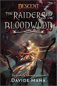 [The Raiders Of Bloodwood: A Descent: Legends Of The Dark Novel (Descent: Legends of the Dark) (Product Image)]