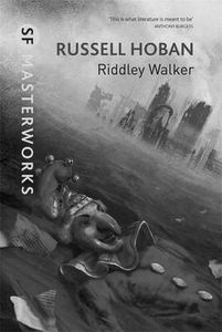 [SF Masterworks: Riddley Walker (Hardcover) (Product Image)]