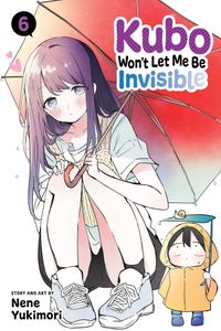 [Kubo Won't Let Me Be Invisible: Volume 6 (Product Image)]