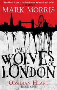 [Obsidian Heart: Book 1: Wolves Of London (Product Image)]