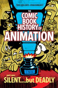 [Comic Book History Of Animation #1 (Cover A Dunlavey) (Product Image)]