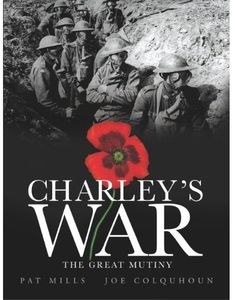 [Charley's War: Volume 7: The Great Mutiny (Hardcover - Titan Edition) (Product Image)]