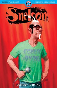 [Snelson: Comedy Is Dying (Product Image)]