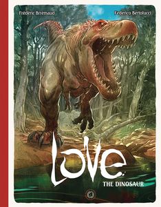 [Love: Volume 4: The Dinosaur (Hardcover) (Product Image)]