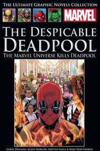 [Marvel Graphic Novel Collection: Volume 237: Despicable Deadpool The Marvel Universe Kills Deapool (Product Image)]