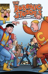 [The Robonic Stooges: Saturday Morning Cartoons #1 (Cover A Shanower) (Product Image)]