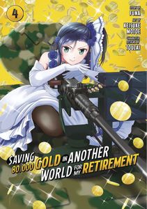 [Saving 80,000 Gold In Another World For My Retirement: Volume 4 (Light Novel) (Product Image)]