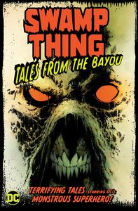 [Swamp Thing: Tales From The Bayou (Product Image)]