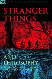 [Stranger Things & Philosophy (Product Image)]