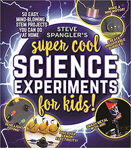 [Steve Spangler's Super Cool Science Experiments For Kids (Product Image)]
