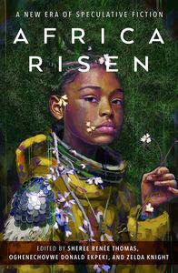 [Africa Risen: A New Era Of Speculative Fiction (Hardcover) (Product Image)]