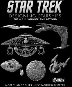 [Star Trek: Designing Starships: Volume 2: Voyager & Beyond (Hardcover) (Product Image)]
