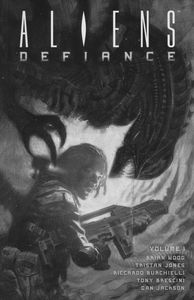 [Aliens: Defiance: Volume 1 (Product Image)]