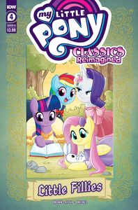 [My Little Pony: Classics Reimagined: Little Fillies #4 (Cover B) (Product Image)]
