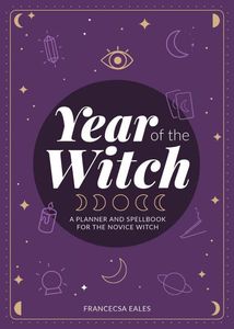 [Year Of The Witch: A Planner & Spellbook For Novice Witches (Product Image)]