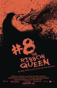 [The Ribbon Queen #8 (Cover C Horror Poster Homage) (Product Image)]